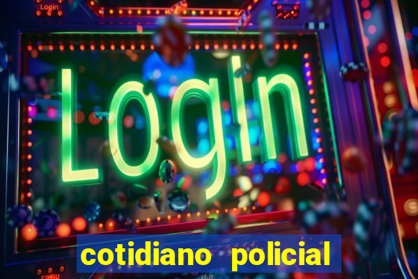 cotidiano policial de santa maria da vitoria bahia